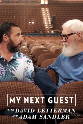 My Next Guest with David Letterman and Adam Sandler