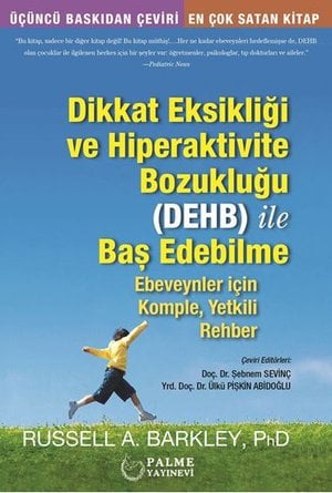 Dikkat Eksikliği ve Hiperaktivite Bozukluğu (DEHB) ile Baş Edebilme