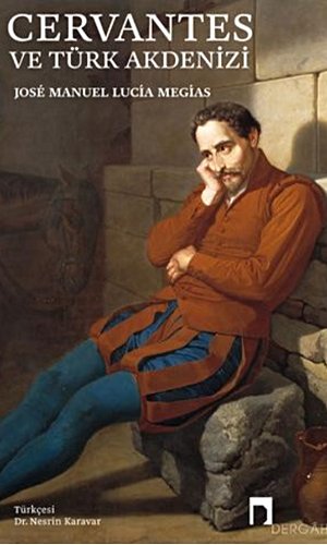 Cervantes ve Türk Akdenizi