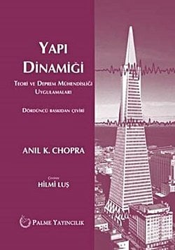 Yapı Dinamiği Teori ve Deprem Mühendisliği Uygulamalar
