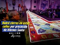 Estas son las calles que están cerradas por la Procesión de Viernes Santo en Puebla
