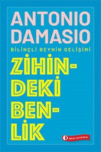 Zihindeki Benlik: Bilinçli Beynin Gelişimi