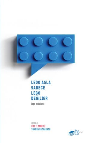 Lego Asla Sadece Lego Değildir