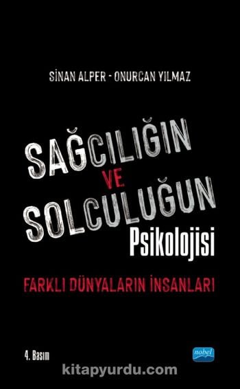 Sağcılığın ve Solculuğun Psikolojisi