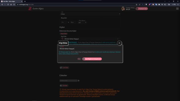 "Ekleyeceğin kişi, Evrim Ağacı Eser & Tavsiye Sistemi'ne ilk defa senin tarafından ekleniyor. İstersen hızlıca daha detaylı ekleyebilirsin."