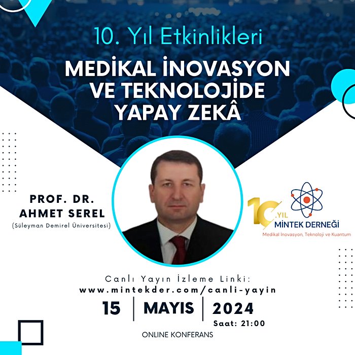 Medikal İnovasyon ve Teknolojide Yapay Zekâ - Prof. Dr. Ahmet SEREL