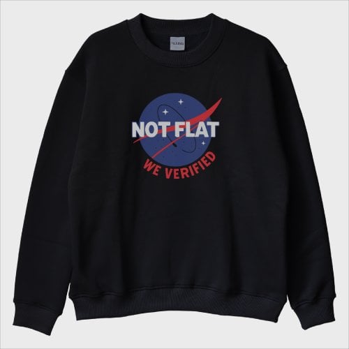 "Not Flat" Sweatshirt