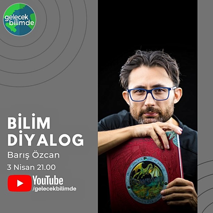 Barış Özcan ile Bilim Diyalog