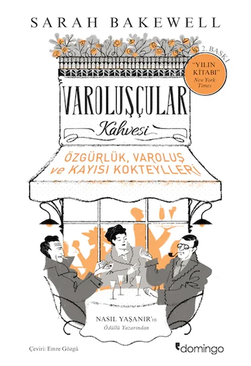 Varoluşçular Kahvesi: Özgürlük, Varoluş ve Kayısı Kokteylleri