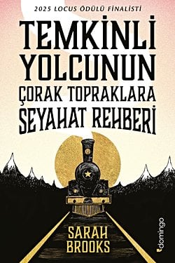 Temkinli Yolcunun Çorak Topraklara Seyahat Rehberi