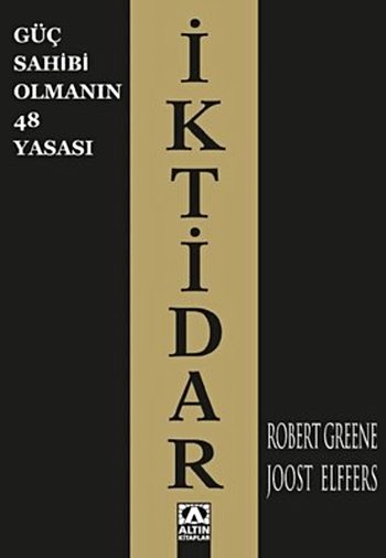 İktidar: Güç Sahibi Olmanın 48 Yasası