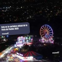 Feria de Puebla 2025: Esta es la cartelera oficial