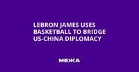 LeBron James Uses Basketball to Bridge US-China Diplomacy | Ukraine news - #Mezha