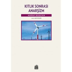 KITLIK SONRASI ANARŞİZM
