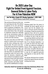 On Labor Day Fight for United Front Against Fascism, General Strike & Labor Party : Indybay