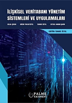 İLİŞKİSEL VERİTABANI YÖNETİM SİSTEMLERİ VE UYGULAMALARI