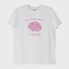 Beyin: Kendini İsimlendirebilen Tek Organ T-Shirt