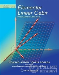 Elementer Lineer Cebir Uygulamalar Versiyonu (Anton, Rorres)
