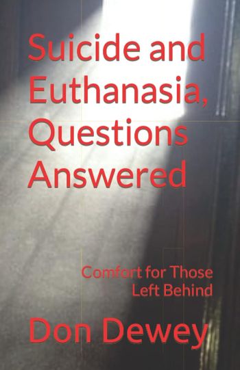 Suicide and Euthanasia, Questions Answered