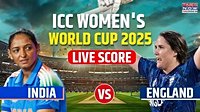 India vs England Live Score, Women's World Cup 2025: Harmanpreet Kaur, Smriti Mandhana Key As India Fight To Save Salvage Campaign