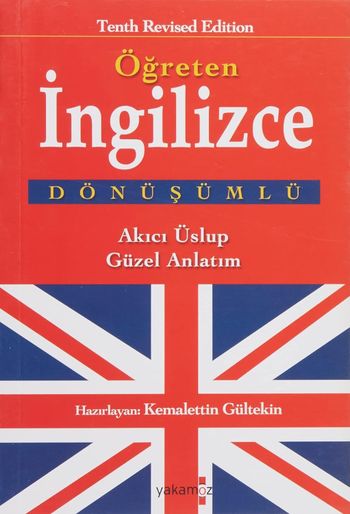 Öğreten İngilizce; Dönüşümlü - Akıcı Üslup - Güzel Anlatım