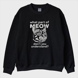 ''MEOW YOU'' Sweatshirt