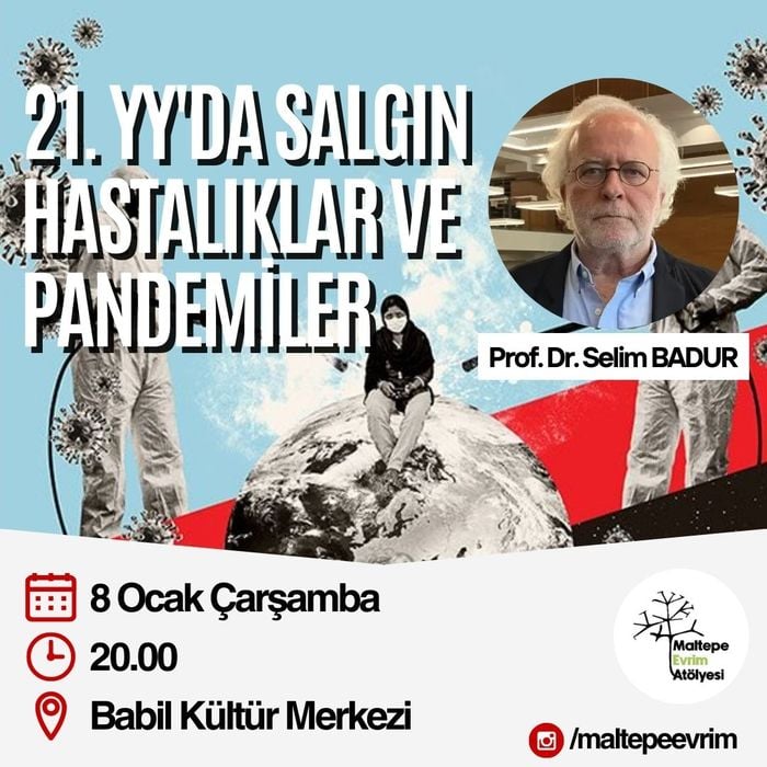 21. YY'da Salgın Hastalıklar ve Pandemiler - Prof. Dr. Selim Badur