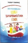 Ege ve Arkadaşları Eşekli Kütüphaneci'nin İzinde