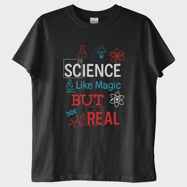 "Science: It's Like Magic But Real 4" T-Shirt