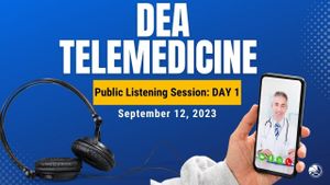 DEA Proposes New Rules For Telemedicine Prescribing