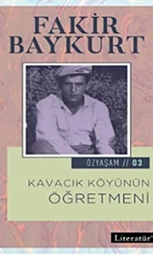 Kavacık Köyünün Öğretmeni