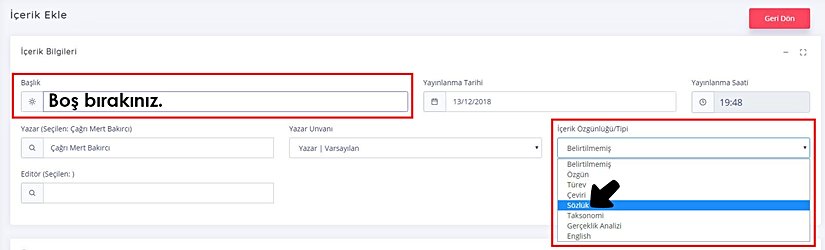 Başlık boş bırakılacak, İçerik Tipi mutlaka
