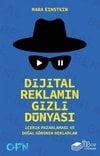 Dijital Reklamın Gizli Dünyası