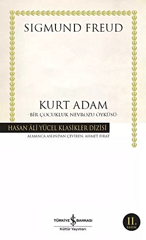 Kurt Adam – Bir Çocukluk Nevrozu Öyküsü –