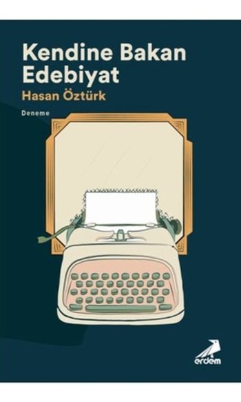 Kendine Bakan Edebiyat