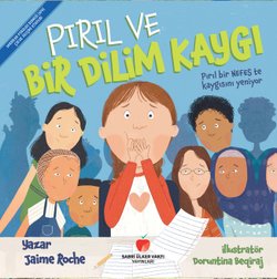 Pırıl ve Bir Dilim Kaygı