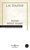 İnsan Neyle Yaşar?