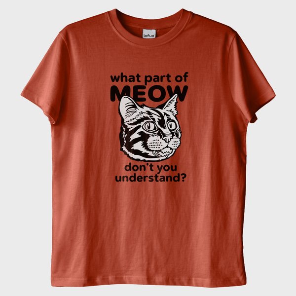 "MEOW YOU!" T-Shirt