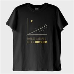 ''Be an Outlier'' T-Shirt