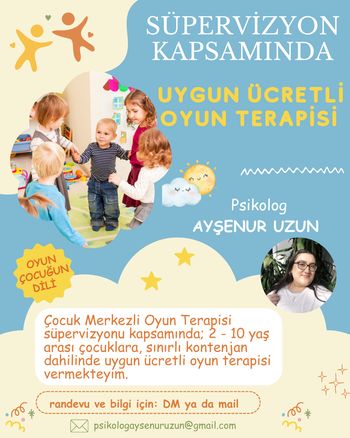 Uygun Ücretli Oyun Terapisi - Psikolog Ayşenur Uzun