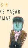 Yaşar Ne Yaşar Ne Yaşamaz