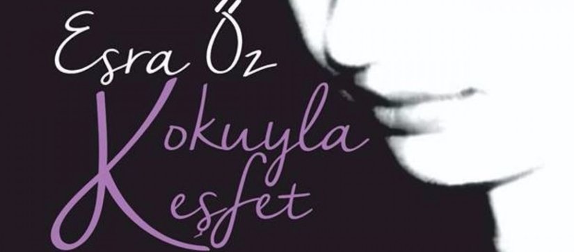 Kokuyla Keşfet (Esra Öz)