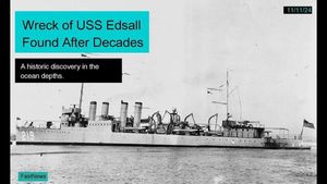 USS Edsall Wreck Found After 80 Years