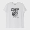 "MEOW YOU!" T-Shirt