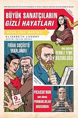 Büyük Sanatçıların Gizli Hayatları