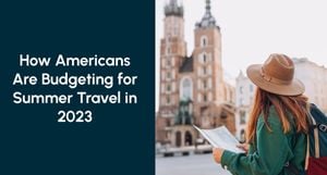 Survey Shows Americans Will Travel Despite Financial Strain