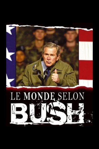 Bush'a Göre Dünya