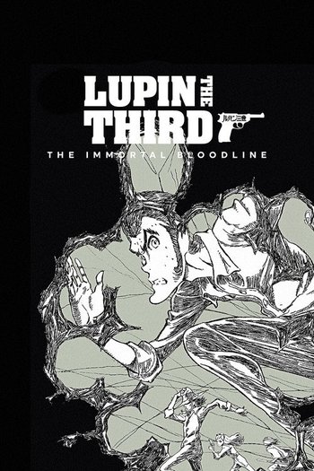 LUPIN THE IIIRD THE MOVIE 不死身の血族