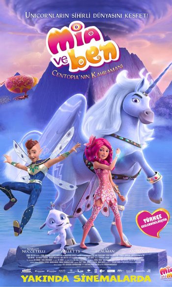Mia ve Ben: Centopia'nın Kahramanı