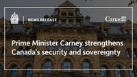 Prime Minister Carney strengthens Canada’s security and sovereignty